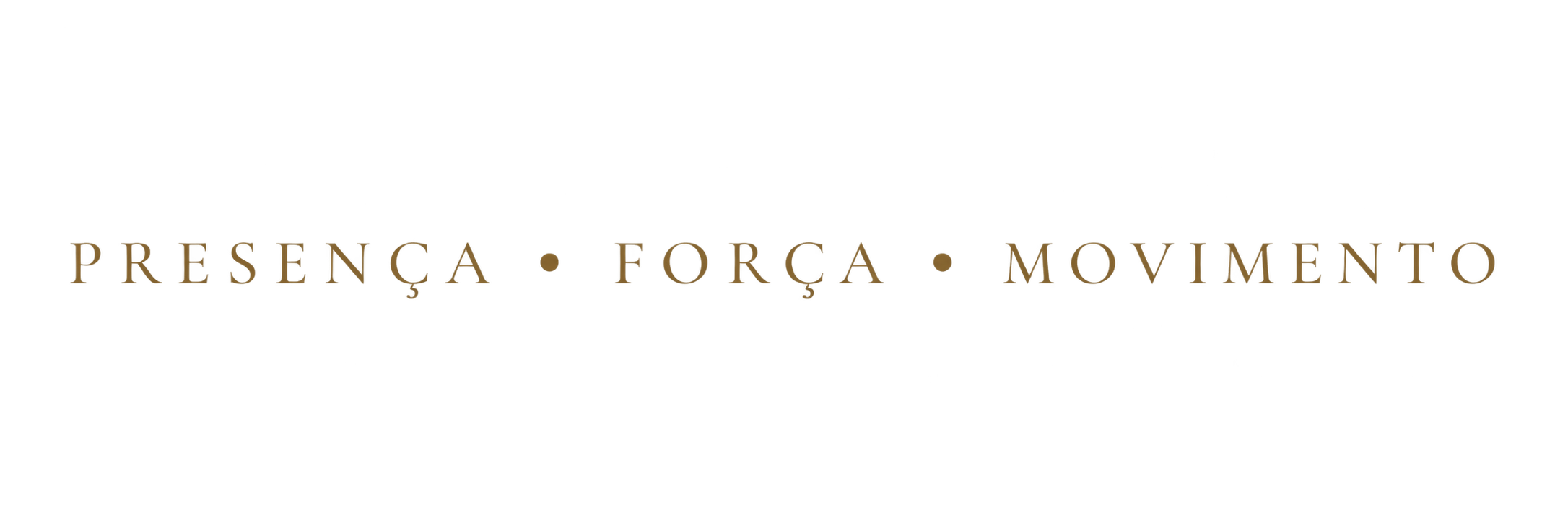Presença, força e movimento